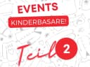 🥳 Hier ist Teil 2 mit Kinderkleidungs Basaren! Danke für all eure Flyer und Nachrichten 💕🙌🏽 - Instagram Bild 1