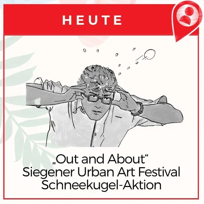 „Out and About“ Siegener Urban Art Festival: Schneekugel-Aktion.⠀ - Instagram Bild 1