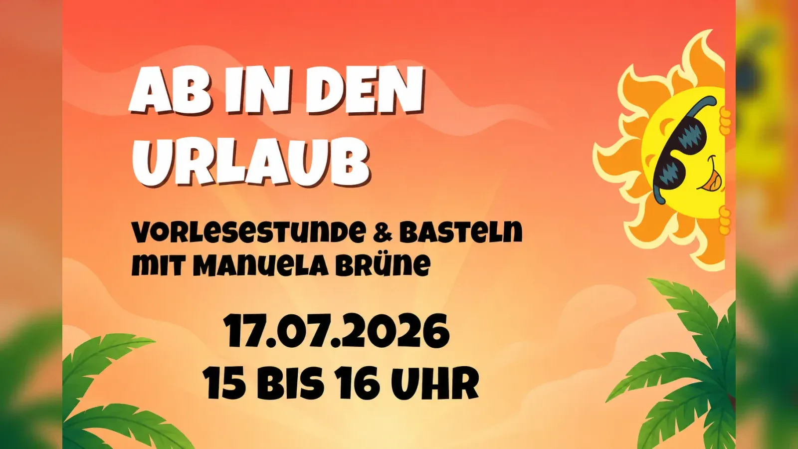 Hero-Bild für Ab in den Urlaub – Vorlesestunde & Basteln mit Manuela Brüne